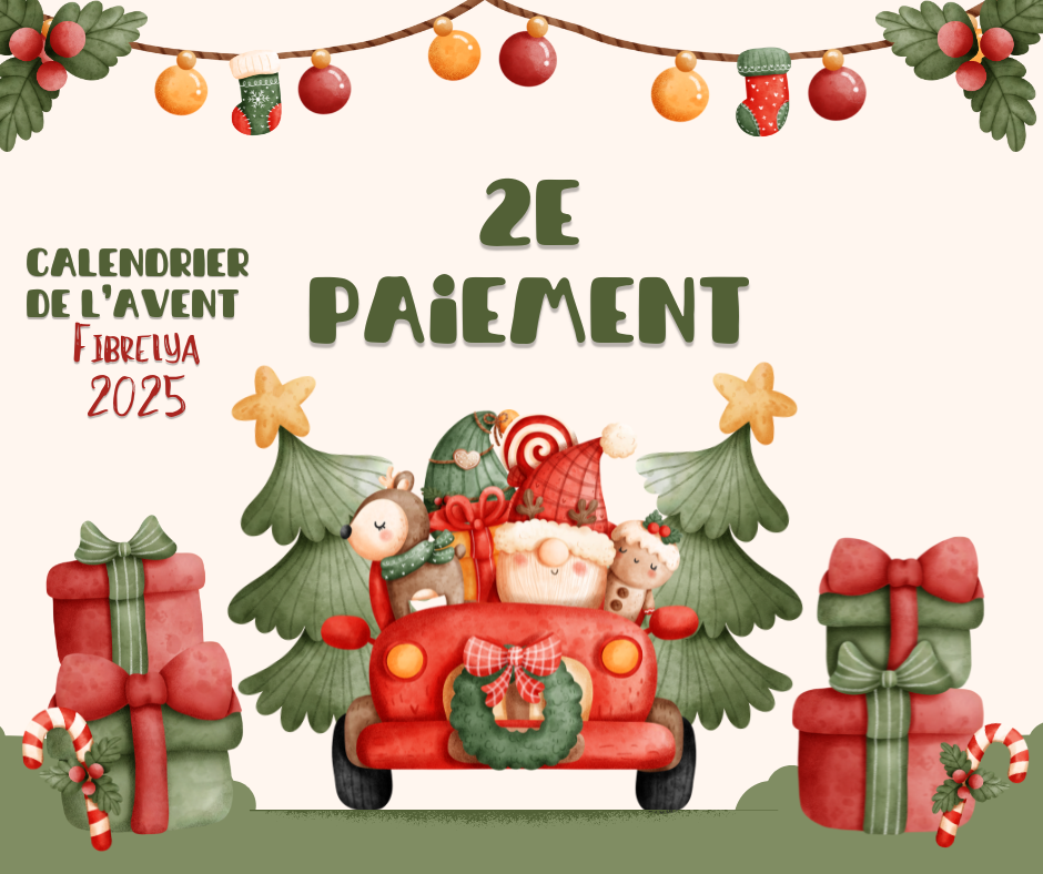 2e PAIEMENT SEULEMENT - Calendrier de l’Avent Complet - 2025