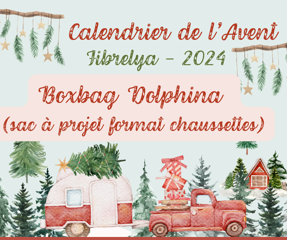 BOXBAG DOLPHINA pour Calendrier de l’Avent 2024