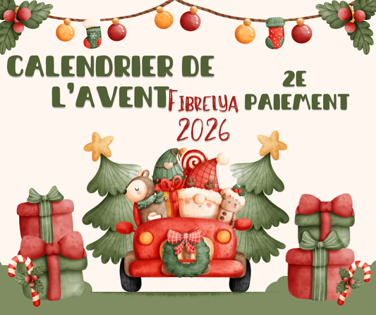 2e PAIEMENT SEULEMENT - Calendrier de l’Avent Complet - 2026